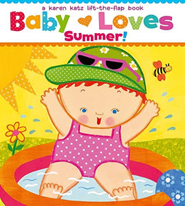 Baby Loves Summer! 