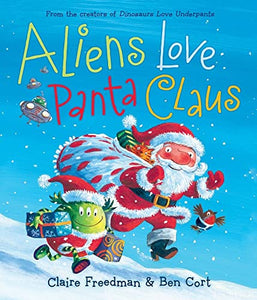 Aliens Love Panta Claus 