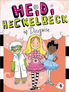 Heidi Heckelbeck in Disguise 