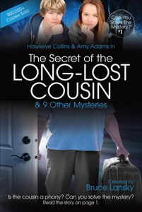 The Secret of the Long-Lost Cousin & 9 Other Mysteries 