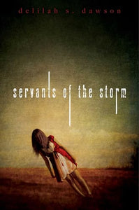 Servants of the Storm 