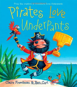 Pirates Love Underpants 