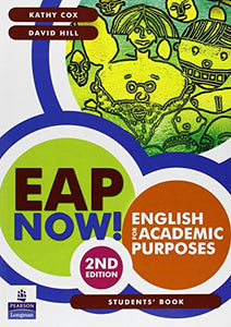 EAP Now! English for Academic Purposes Students' Book 