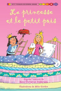 La Princesse Et Le Petit Pois 