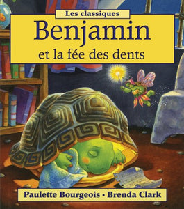 Benjamin Et La F?e Des Dents 