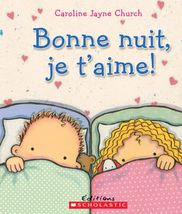 Bonne Nuit, Je t'Aime! 