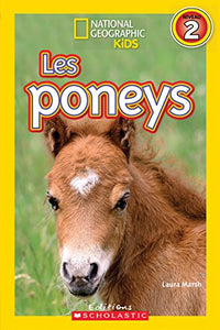 National Geographic Kids: Les Poneys (Niveau 2) 