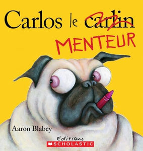 Carlos Le Menteur 