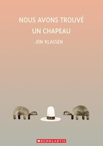 Nous Avons Trouv� Un Chapeau 