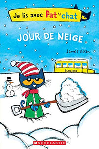 Je Lis Avec Pat Le Chat: Jour de Neige 