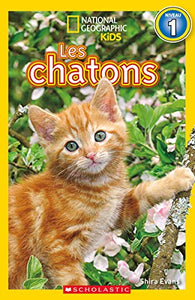 National Geographic Kids: Les Chatons (Niveau 1) 