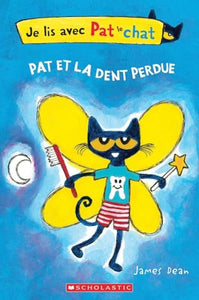 Je Lis Avec Pat Le Chat: Pat Et La Dent Perdue 