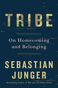 Tribe: On Homecoming and Belonging 