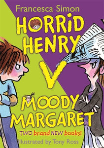 Horrid Henry Versus Moody Margaret Pack 