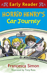 Horrid Henry Early Reader: Horrid Henry's Car Journey 