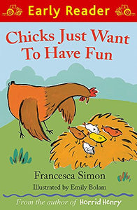 Early Reader: Chicks Just Want to Have Fun 