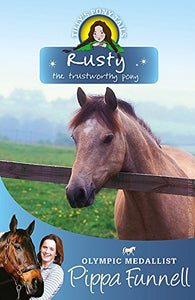 Tilly's Pony Tails: Rusty the Trustworthy Pony 