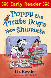 Early Reader: Poppy the Pirate Dog's New Shipmate 