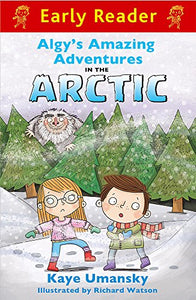 Early Reader: Algy's Amazing Adventures in the Arctic 