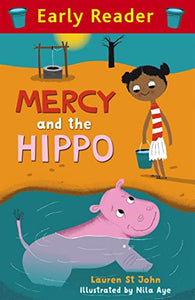 Early Reader: Mercy and the Hippo 