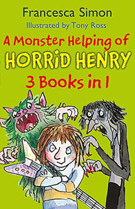 A Monster Helping of Horrid Henry 3-in-1 