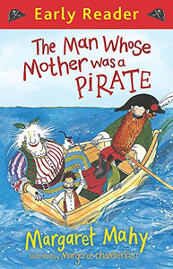 Early Reader: The Man Whose Mother Was a Pirate 