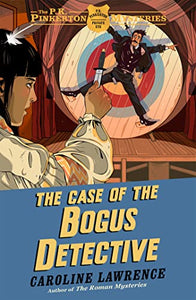 The P. K. Pinkerton Mysteries: The Case of the Bogus Detective 