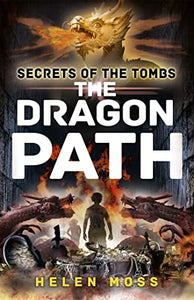 Secrets of the Tombs: The Dragon Path 