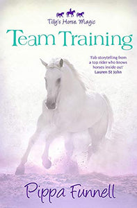 Tilly's Horse, Magic: Team Training 