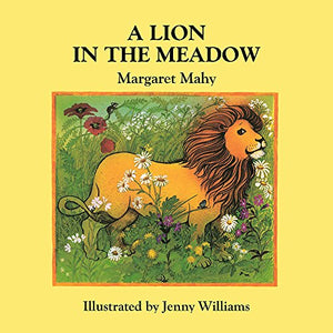 A Lion in the Meadow 