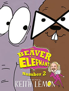 The Beaver and the Elephant Number Two 