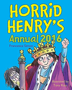 Horrid Henry Annual 2016 