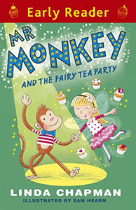 Early Reader: Mr Monkey and the Fairy Tea Party 