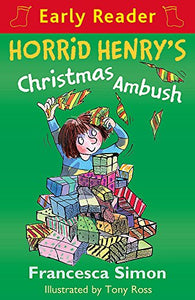 Horrid Henry Early Reader: Horrid Henry's Christmas Ambush 