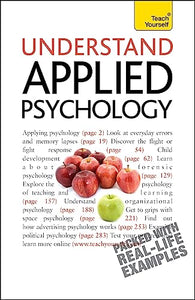 Understand Applied Psychology: Teach Yourself 