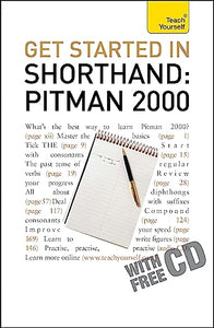 Get Started In Shorthand: Pitman 2000 