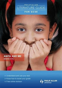 Philip Allan Literature Guide (for GCSE): Anita and Me 