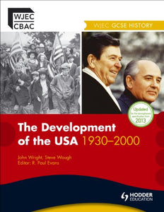 WJEC GCSE History: The Development of the USA 1930-2000 