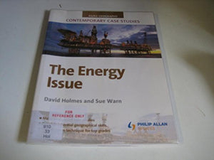 AS/A2 Geography Contemporary Case Studies: The Energy Issue 