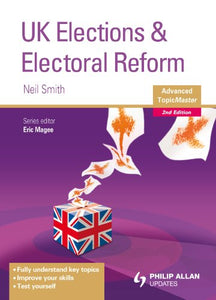 UK Elections and Electoral Reform Advanced Topic Master 