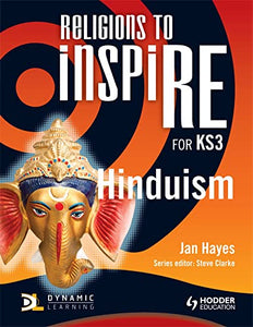 Religions to InspiRE for KS3: Hinduism Pupil's Book 