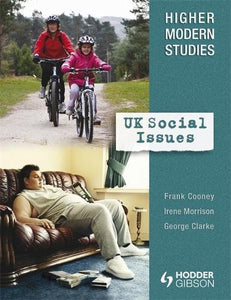 Higher Modern Studies: UK Social Issues 