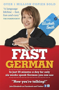 Fast German with Elisabeth Smith (Coursebook) 