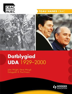 WJEC GCSE History: The Development of the USA 1929-2000 Welsh Edition 