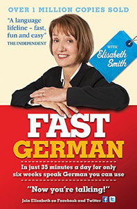 Fast German with Elisabeth Smith (Coursebook) 