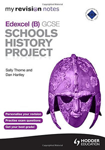 My Revision Notes Edexcel (B) GCSE Schools History Project 