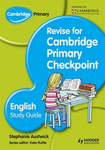 Cambridge Primary Revise for Primary Checkpoint English Study Guide 