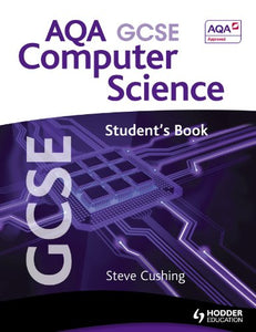 AQA GCSE Computer Science Student's Book 