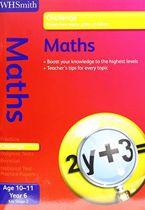 WH Smith Challenge: Key Stage 2 Maths 10-11 