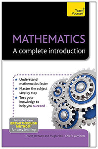 Mathematics: A Complete Introduction 